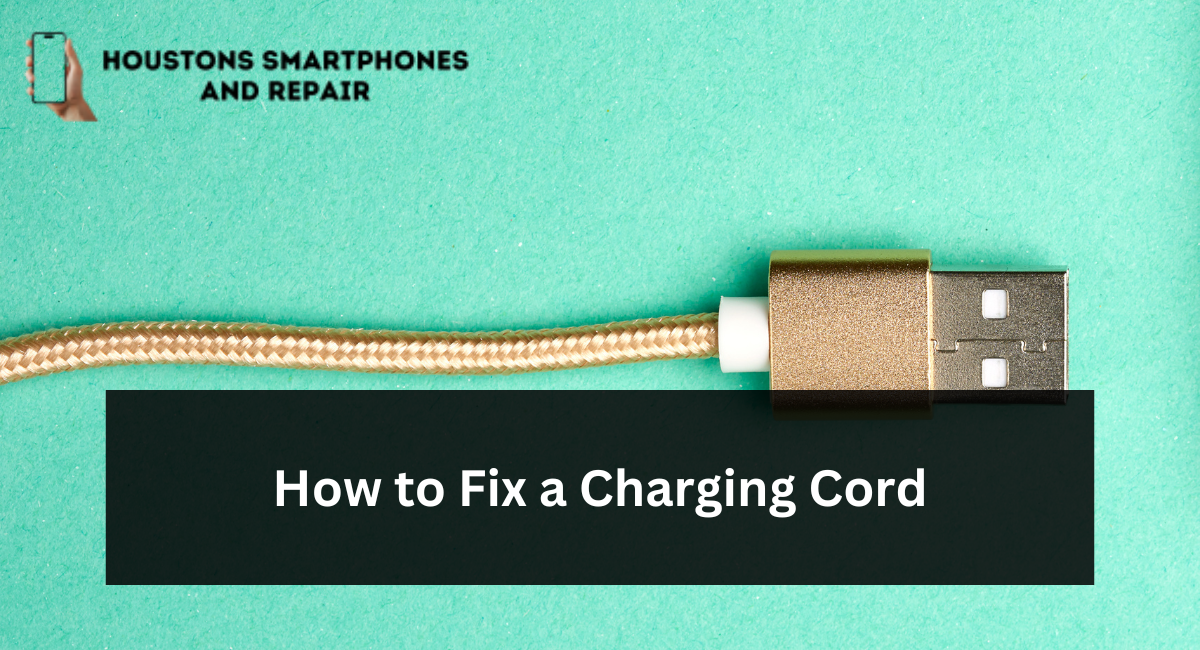 How to Fix a Charging Cord